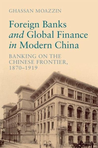 Foreign Banks and Global Finance in Modern China (eBook, ePUB)