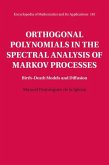 Orthogonal Polynomials in the Spectral Analysis of Markov Processes (eBook, PDF)