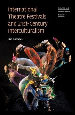 Cover International Theatre Festivals and Twenty-First-Century Interculturalism (eBook, PDF)