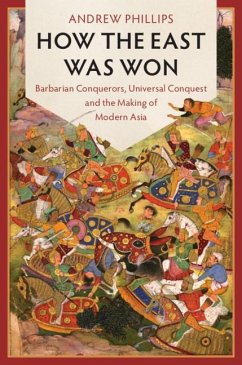 How the East Was Won (eBook, ePUB) - Phillips, Andrew