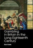 Gambling in Britain in the Long Eighteenth Century (eBook, ePUB)