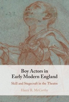 Boy Actors in Early Modern England (eBook, ePUB) - McCarthy, Harry R.