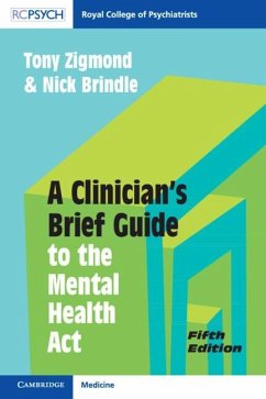 Clinician's Brief Guide to the Mental Health Act (eBook, ePUB) - Zigmond, Tony