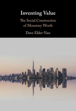 Inventing Value (eBook, PDF) - Elder-Vass, Dave