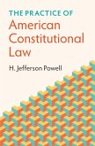 Practice of American Constitutional Law (eBook, ePUB)