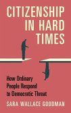 Citizenship in Hard Times (eBook, ePUB)