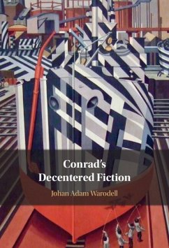Conrad's Decentered Fiction (eBook, PDF) - Warodell, Johan Adam
