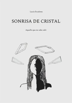 Sonrisa de cristal (eBook, ePUB) - Escalona, Lucía