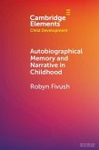 Autobiographical Memory and Narrative in Childhood (eBook, ePUB)