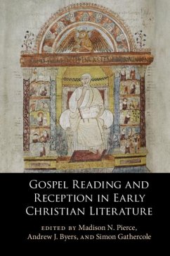 Gospel Reading and Reception in Early Christian Literature (eBook, ePUB)