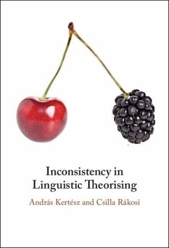 Inconsistency in Linguistic Theorising (eBook, ePUB) - Kertesz, Andras