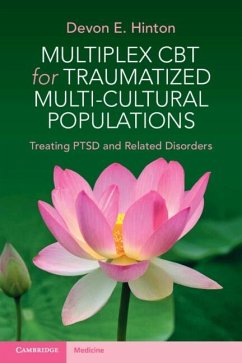 Multiplex CBT for Traumatized Multicultural Populations (eBook, PDF) - Hinton, Devon E.