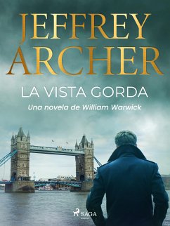 La vista gorda (eBook, ePUB) - Archer, Jeffrey