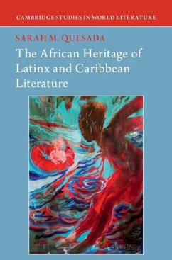 African Heritage of Latinx and Caribbean Literature (eBook, ePUB) - Quesada, Sarah