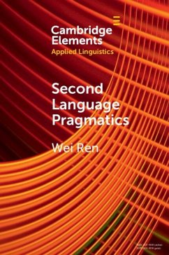 Second Language Pragmatics (eBook, PDF) - Ren, Wei