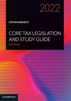 Core Tax Legislation and Study Guide 2022 Core Tax Legislation and Study Guide 2022 (eBook, ePUB) - Barkoczy, Stephen