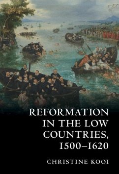 Cover Reformation in the Low Countries, 1500-1620 (eBook, PDF)