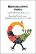 Theorizing World Orders (eBook, ePUB) - Bild 1