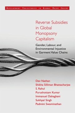 Reverse Subsidies in Global Monopsony Capitalism (eBook, PDF) - Nathan, Dev