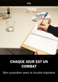 Chaque jour est un combat (eBook, ePUB)