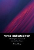 Kuhn's Intellectual Path (eBook, ePUB)