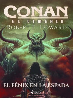 Conan el cimerio - El fénix en la espada (eBook, ePUB) - Howard, Robert E.