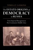 Estate Origins of Democracy in Russia (eBook, PDF)