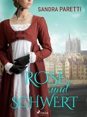 Rose und Schwert (eBook, ePUB)