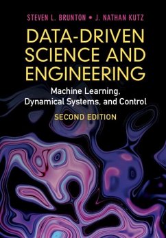 Data-Driven Science and Engineering (eBook, PDF) - Brunton, Steven L.