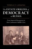 Estate Origins of Democracy in Russia (eBook, ePUB)