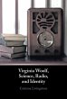 Virginia Woolf, Science, Radio, and... - Bild 1