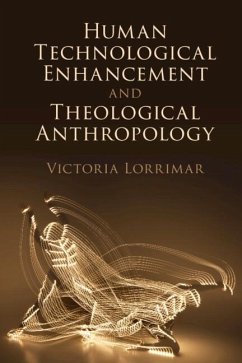 Cover Human Technological Enhancement and Theological Anthropology (eBook, ePUB)
