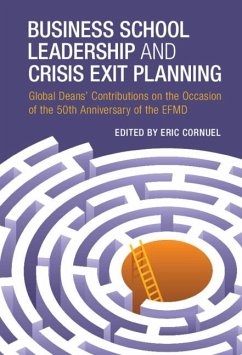 Business School Leadership and Crisis Exit Planning (eBook, PDF)