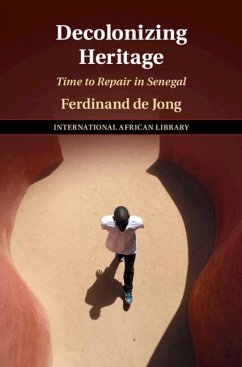Decolonizing Heritage (eBook, ePUB) - Jong, Ferdinand de