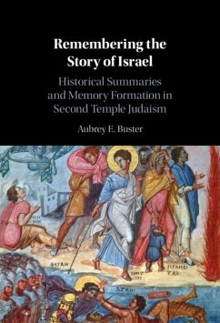 Remembering the Story of Israel Remembering the Story of Israel (eBook, ePUB) - Buster, Aubrey E.