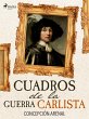 Cuadros de la Guerra Carlista (eBook,... - Bild 1