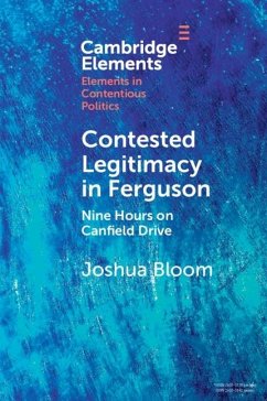 Contested Legitimacy in Ferguson (eBook, PDF) - Bloom, Joshua