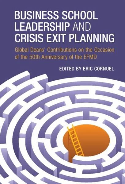 Business School Leadership and Crisis Exit Planning (eBook, ePUB)