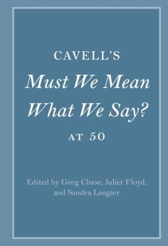 Cover Cavell's Must We Mean What We Say? at 50 (eBook, ePUB)
