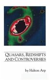 Quasars, Redshifts and Controversies (eBook, PDF)