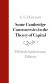 Some Cambridge Controversies in the Theory of Capital Some Cambridge Controversies in the Theory of Capital (eBook, ePUB)