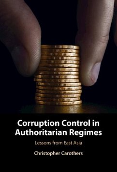 Corruption Control in Authoritarian Regimes (eBook, ePUB) - Carothers, Christopher