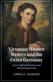 Victorian Women Writers and the Other Germany (eBook, ePUB)
