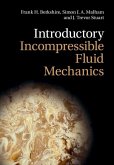 Introductory Incompressible Fluid Mechanics (eBook, PDF)