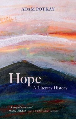 Hope: A Literary History (eBook, ePUB) - Potkay, Adam