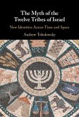 Myth of the Twelve Tribes of Israel (eBook, ePUB)
