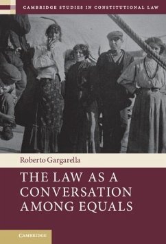 Law As a Conversation among Equals (eBook, ePUB) - Gargarella, Roberto