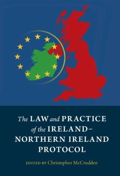 Law and Practice of the Ireland-Northern Ireland Protocol (eBook, ePUB)