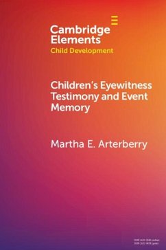 Children's Eyewitness Testimony and Event Memory (eBook, ePUB) - Arterberry, Martha E.