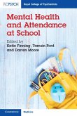 Mental Health and Attendance at School (eBook, PDF)